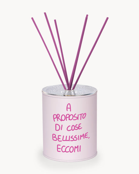 Profumatore - “A proposito di cose bellissime, Eccomi!”